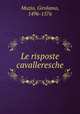 Le risposte cavalleresche, Muzio, Girolamo, 1496-1576 