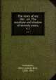The story of my life: : or, The sunshine and shadow of seventy years,. v.1, Livermore, Mary Ashton Rice, 1820-1905 
