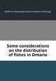 Some considerations on the distribution of fishes in Ontario, Radforth, Isobel,Royal Ontario Museum of Zoology 