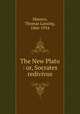 The New Plato : or, Socrates redivivus, Masson, Thomas Lansing, 1866-1934 
