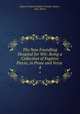 The New Foundling Hospital for Wit: Being a Collection of Fugitive Pieces, in Prose and Verse .. 4, James Frederick Dudley Crichton-Stuart , John Almon 