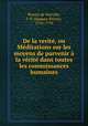 De la verit, ou Mditations sur les moyens de parvenir la vrit dans toutes les connoissances humaines, Brissot de Warville, J.-P. (Jacques-Pierre), 1754-1793 