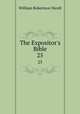 The Expositor`s Bible. 25, Nicoll, W. Robertson Sir 
