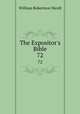 The Expositor`s Bible. 72, Nicoll, W. Robertson Sir 