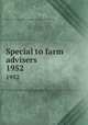 Special to farm advisers. 1952, University of Illinois at Urbana-Champaign. Cooperative Extension Service 