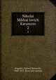 Николаи? Михаи?лович Карамзин. 2, Pogodin, Mikhail Petrovich, 1800-1875. [from old catalog] 