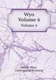 Wyo. Volume 6, Junior Class, University of Wyoming 