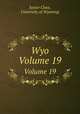 Wyo. Volume 19, Junior Class, University of Wyoming 