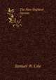 The New England Farmer. 6, Samuel W. Cole 