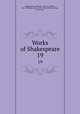 Works of Shakespeare. 19, Shakespeare, William, 1564-1616,Rolfe, W. J. (William James), 1827-1910,Fletcher, John, 1579-1625 