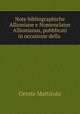 Note bibliographiche Allioniane e Nomenclator Allionianus, pubblicati in occasione della ., Oreste Mattirolo 