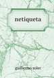 netiqueta, guillermo soler 
