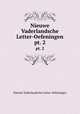 Nieuwe Vaderlandsche Letter-Oefeningen. pt. 2, Nieuwe Vaderlandsche Letter-Oefeningen 