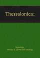 Thessalonica;, Hastings, Horace L. [from old catalog] 