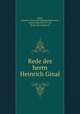 Rede des herrn Heinrich Ginal, Ginal, Heinrich. [from old catalog],Wiedemann, Johann Heinrich, b 1748, [from old catalog] ed 