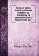 Notes et petits traits contenant lments de statistique et opuscules divers, faisant suite aux ., Joseph Garnier 