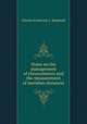 Notes on the management of chronometers and the measurement of meridian distances, Charles Frederick A . Shadwell 