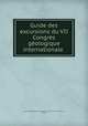 Guide des excursions du VII Congrs gologique internationale, International Geological Congress (7th : 1897 : Saint Petersburg, Russia) 