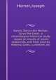 Daniel, Darius the Median, Cyrus the Great : a chronologico-historical study : based on results of recent researches, and from sources Hebrew, Greek, cuneiform, etc., Horner, Joseph 