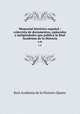 Memorial histrico espaol : coleccin de documentos, opsculos y antigedades que publica la Real Academia de la Historia. v.6, Real Academia de la Historia (Spain) 