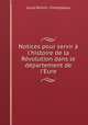 Notices pour servir l`histoire de la Rvolution dans le dpartement de l`Eure, Louis Boivin -Champeaux 