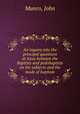 An inquiry into the principal questions at issue between the Baptists and pedobaptists on the subjects and the mode of baptism, Munro, John 