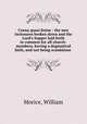 Coena quasi Koine : the new inclosures broken down and the Lord`s Supper laid forth in common for all church-members, having a dogmatical faith, and not being scandalous, Morice, William 
