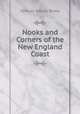 Nooks and Corners of the New England Coast, Samuel Adams Drake 