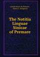 The Notitia Linguae Sinicae of Premare, 