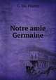Notre amie Germaine, G. Du Planty 