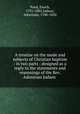A treatise on the mode and subjects of Christian baptism : in two parts ; designed as a reply to the statements and reasonings of the Rev. Adoniram Judson, Pond, Enoch, 1791-1882,Judson, Adoniram, 1788-1850 