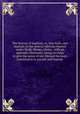 The history of baptism, or, One faith, one baptism in the several editions thereof under Noah, Moses, Christ : with an appendix thereunto, being an essay to give the sence of our blessed Saviours commission to preach and baptise, J. St. N. (John St. Nicholas), 1604-1698,J. St. N. (John St. Nicholas), 1604-1698. Baptismus redivivus : or the commission of our Blessed Saviour to preach and baptize, declared .. 
