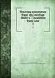 Nouveau synonymes francois; ouvrage dedie a l`Academie francoise. 1, 