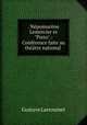 . Npomucne Lemercier et "Pinto".: Confrence faite au thtre national ., Gustave Larroumet 