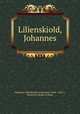 Lilienskiold, Johannes, Johannes Lilienskiolds reisejournal 1668 - 1670. I, Reisen fra Bergen til Rom 