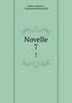 Novelle. 7, Matteo Bandello , Giammaria Mazzuchelli 