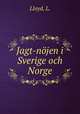 Jagt-njen i Sverige och Norge, Lloyd, L. 