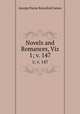 Novels and Romances, Viz. 1; v. 147, James G P 