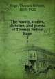 The novels, stories, sketches, and poems of Thomas Nelson Page. 2, Page, Thomas Nelson, 1853-1922 