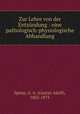 Zur Lehre von der Entzndung : eine pathologisch-physiologische Abhandlung, Spiess, G. A. (Gustav Adolf), 1802-1875 
