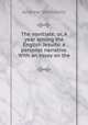The novitiate; or, A year among the English Jesuits: a personal narrative. With an essay on the ., Andrew Steinmetz 