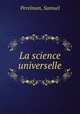 La science universelle, Perelman, Samuel 