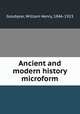 Ancient and modern history microform, Goodyear, William Henry, 1846-1923 