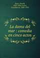 La dama del mar : comedia en cinco actos, 