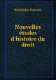 Nouvelles tudes d`histoire du droit, Rodolphe Dareste 