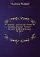 Nuttall`s Journal of Travels Into the Arkansa Territory October 2, 1818-February 18, 1820 .. 7, Nuttall, Thomas 