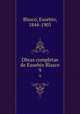 Obras completas de Eusebio Blasco. 9, Blasco, Eusebio, 1844-1903 