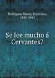 Se lee mucho Cervantes?, 