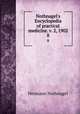 Nothnagel`s Encyclopedia of practical medicine. v. 2, 1902. 8, Hermann Nothnagel 