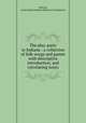 The play-party in Indiana : a collection of folk-songs and games with descriptive introduction, and correlating notes, Wolford, Leah Jackson,Indiana Historical Commission 